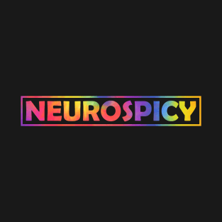 Neurospicy Neurodiversity Autism Awareness T-Shirt