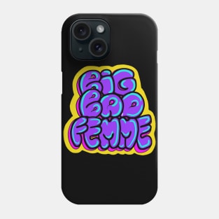 Big Bad Femme Logo Phone Case