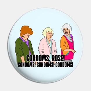 Condoms, Rose! Pin