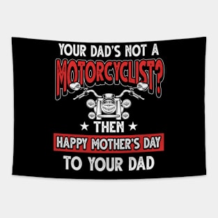 Funny Biker Saying Motorcyclist Dad Father's Day Gift Tapestry