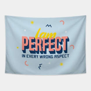 I'm Perfect Tapestry