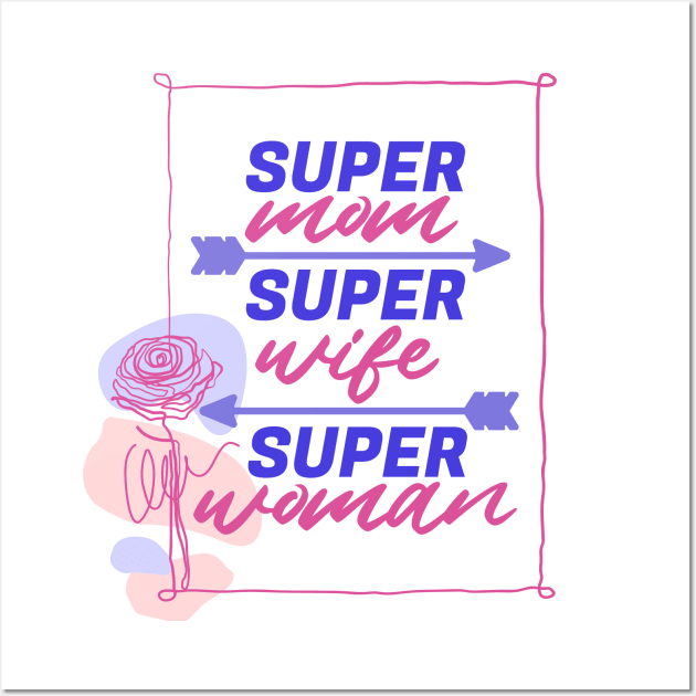 Super Mom, Super Wife, Super Woman | Funny Mom Quote | Mothers Day Gifts |  Mom Gift Ideas