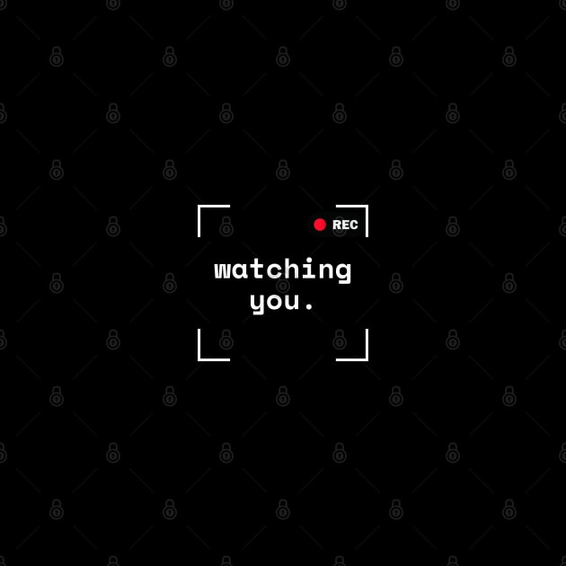 'Watching You' Simple Funny Design by sticksnshiz