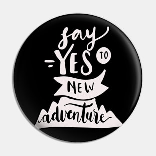 Say YES Pin