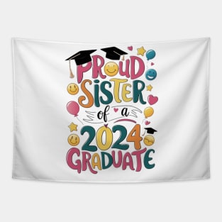 Proud Sister of a 2024 Graduate Senior Class Graduation Family Party Tapestry