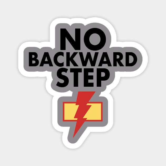 No Backward Step Magnet by ashburystreet