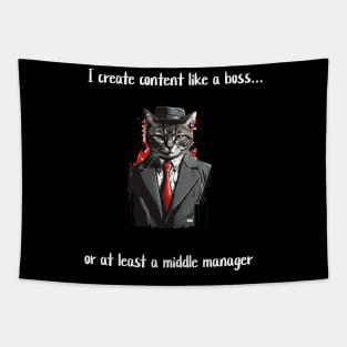 I create content like a boss...or at least a middle manager Tapestry