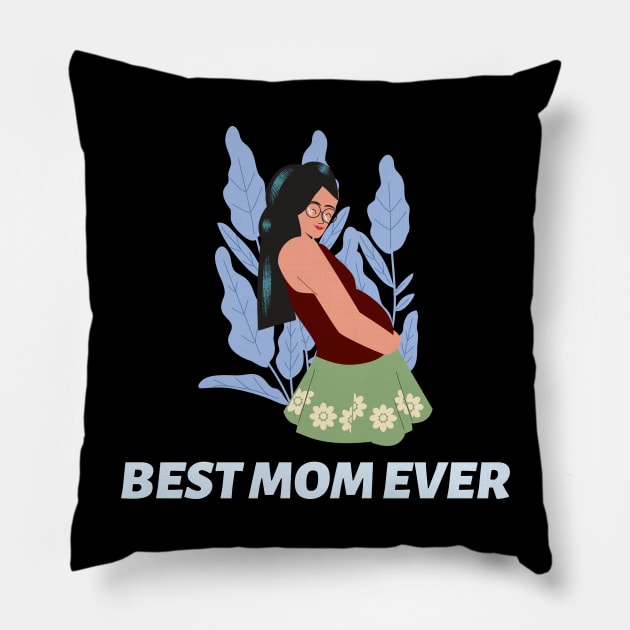 Best mom ever Pillow by American VIP