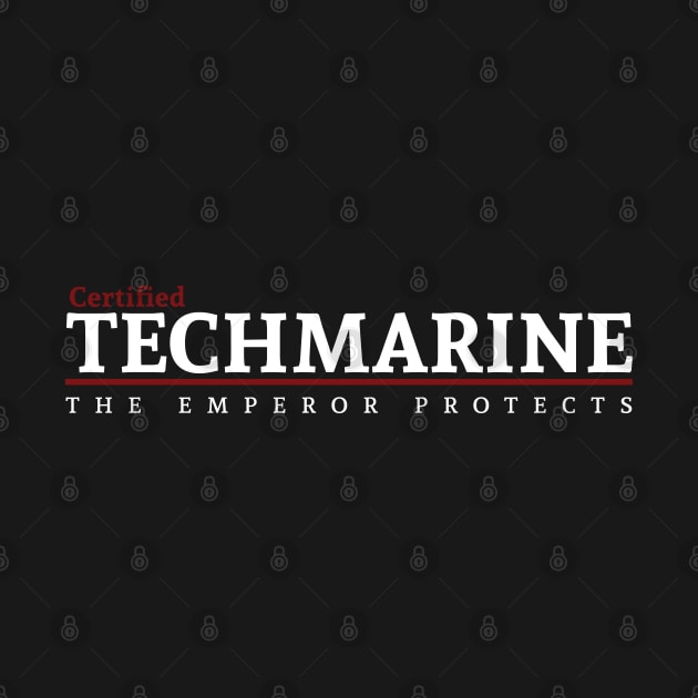 Certified - Techmarine by Exterminatus