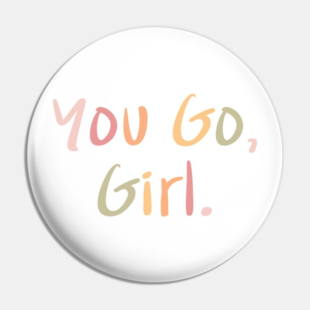 You go,Girl. Pin by pattable