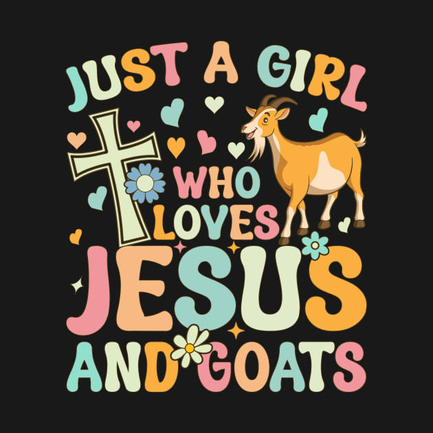 Groovy Farmer Farming Girl A Girl Who Loves Jesus And Goats by Alex21