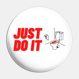 Just do it toilet Pin