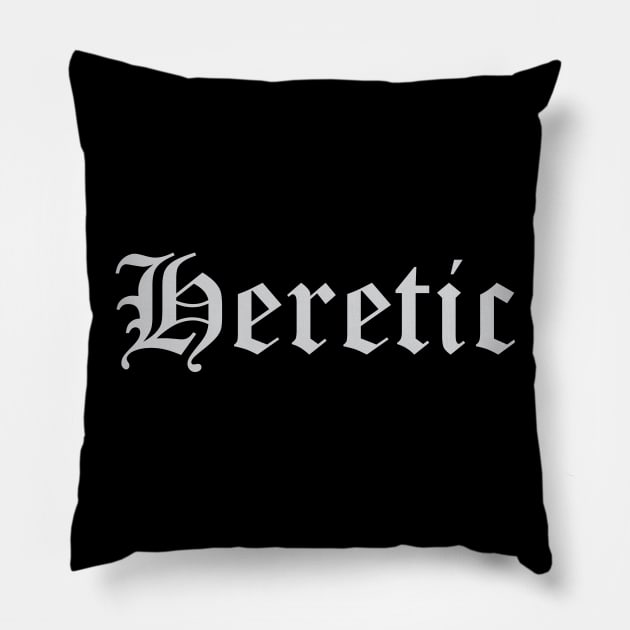 Heretic Pillow by BlackRavenOath