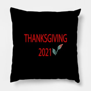 THANKSGIVING 2021 Pillow