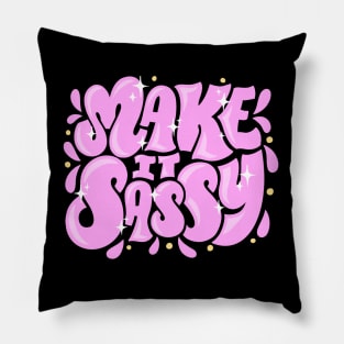 Make it Sassy Tee Pillow