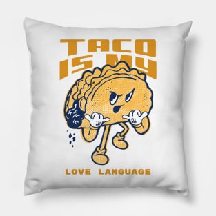 Taco Is My Love Language Pillow