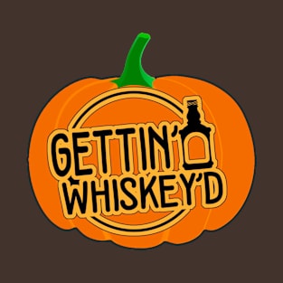 Gettin' Whiskey'D Fall Pumpkin T-Shirt