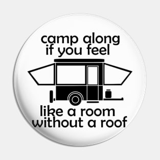 Camp Happy Pin