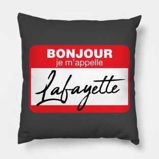 Bonjour, je m'appelle Lafayette Pillow