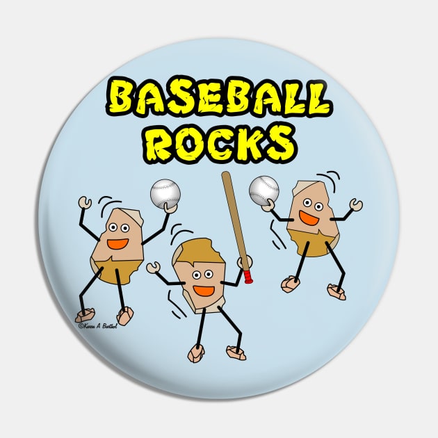 Baseball Rocks Pin by Barthol Graphics