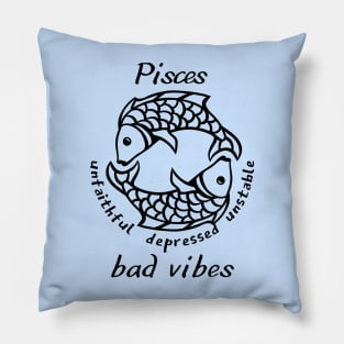 Funny Zodiac - Pisces Pillow