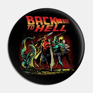 Back to Hell Pin