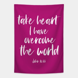 Christian Bible Verse: Take heart, I have overcome the world (white text) Tapestry