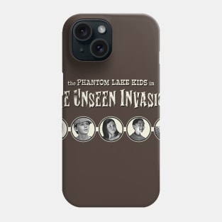 "The Phantom Lake Kids in The Unseen Invasion" Title Phone Case