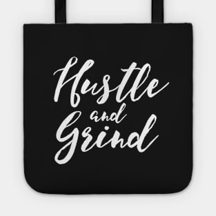 Hustle and Grind Tote