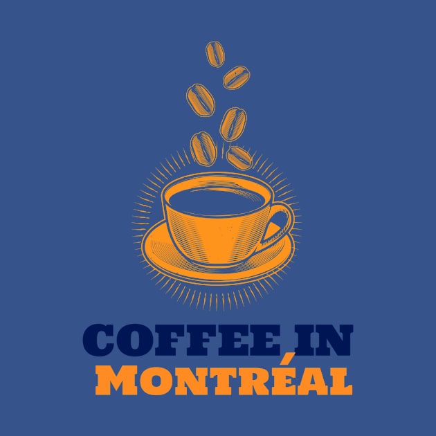 Montréal (Montreal) & Coffee by ArtDesignDE