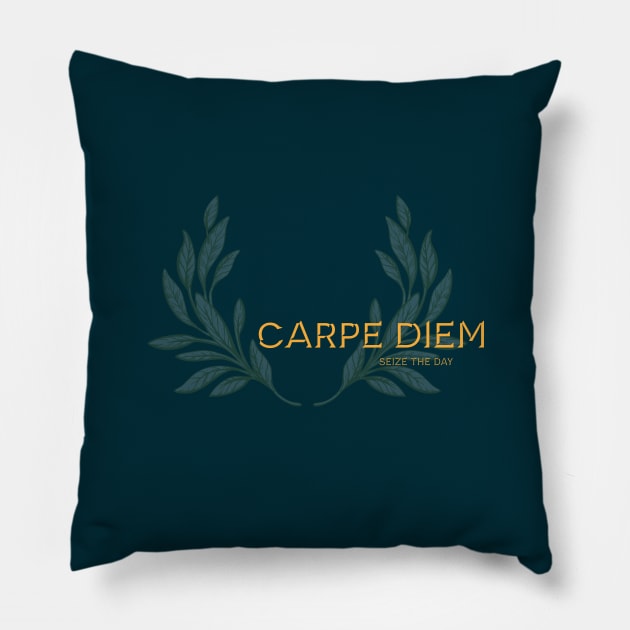 Carpe Diem, Seize the Day. Latin maxim. Pillow by Stonework Design Studio