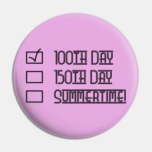100 Days, 150 Days, Summertime!  checklist. Pin