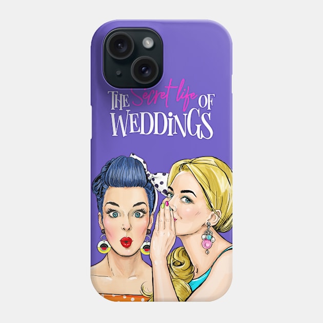 Pssst ... Phone Case by The Secret Life of Weddings