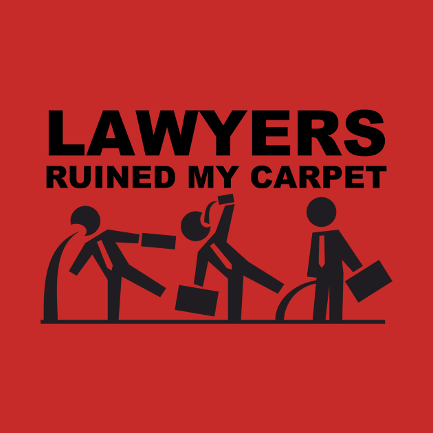 Lawyers ruined my Carpet by schlag.art