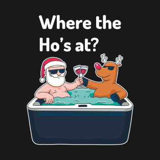 Where the Hoes at Ugly Christmas Sweater Hohoho Xmas T-Shirt