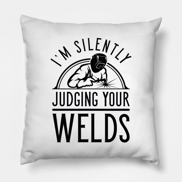 Judging Your Welds Pillow by LuckyFoxDesigns