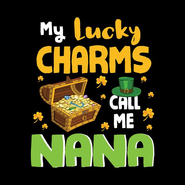 Gold Shamrocks Saint Patrick My Lucky Charms Call Me Nana by bakhanh123