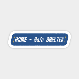 Home - Safe Shelter Magnet