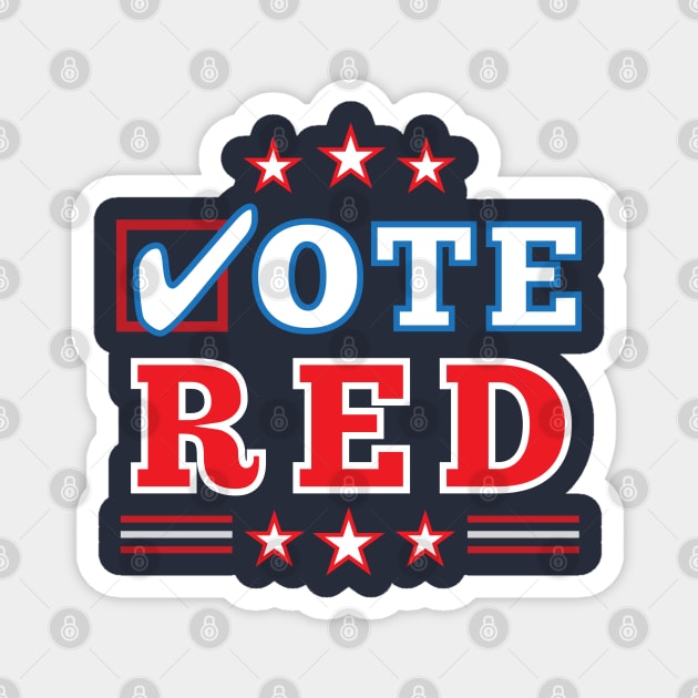 Vote Red Republican Midterm Election Magnet by Elvdant