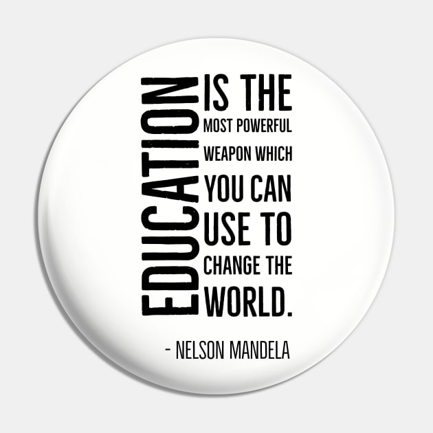 Black History, Education is the most powerful weapon, Nelson Mandela, World History, Pin by UrbanLifeApparel