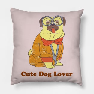 Cute dog lover Pillow