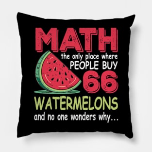 Math And Watermelons Mathematics Calculation Numbers Pillow