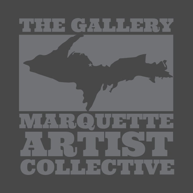 Yooper Grey Collective by Marquette Artist Collective