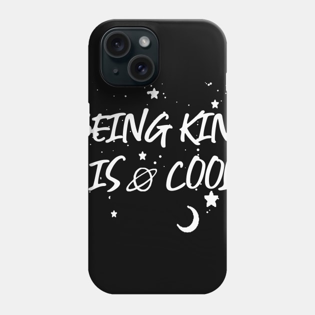 Being Kind Is Cool Gift For Unity Day Phone Case by EduardjoxgJoxgkozlov