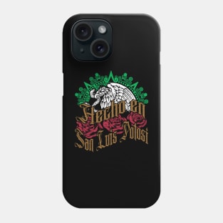 Hecho en San Luis Potosi Phone Case