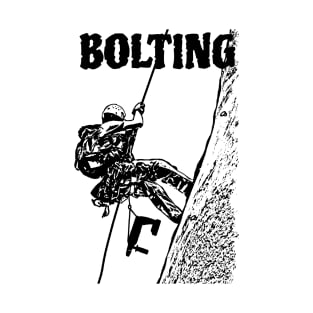 Climbing - Bolting T-Shirt