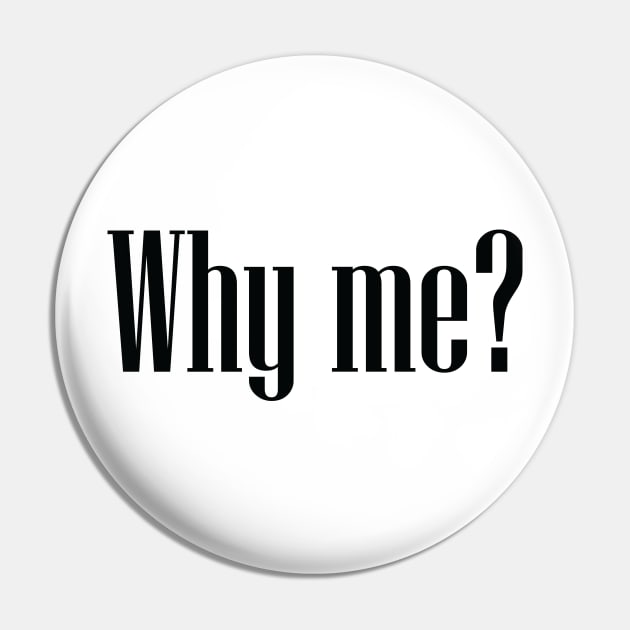 Why me? Pin by Volunteer UA