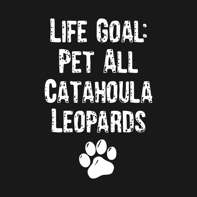 Life Goal: Pet All Catahoula Leopards by GuiltlessGoods