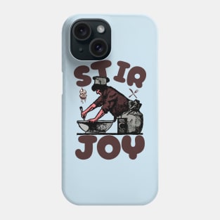 Chef Stir Joy Phone Case