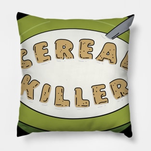 Cereal killer Pillow